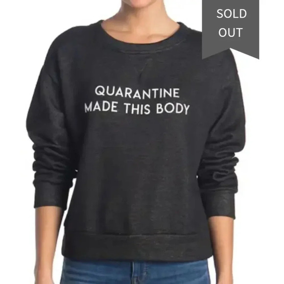 Dee Elly Sweatshirt Quarantine Made This Body Size Small Heather Black Crewneck - Picture 2 of 11
